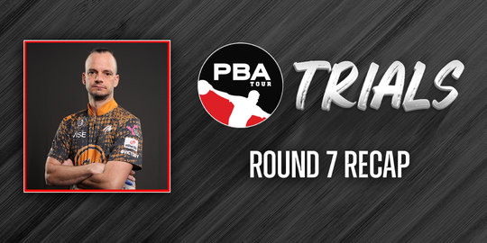 Drama Intensifies During Round 7 of PBA Tour Trials